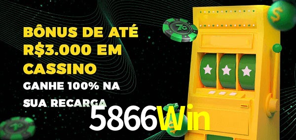 5866Win melhor bônus de depósito